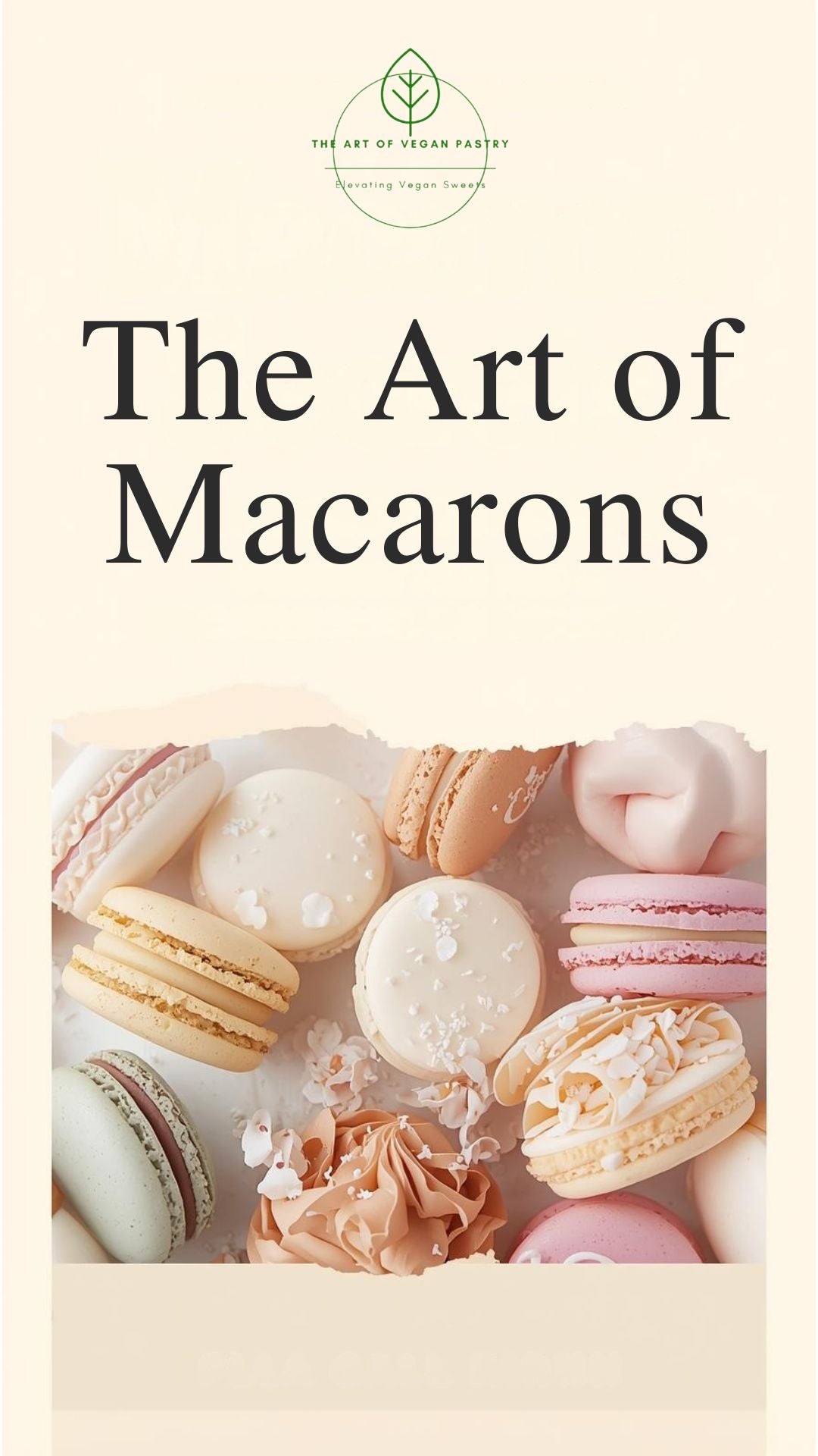The Art of Macarons (Complete Bundle)